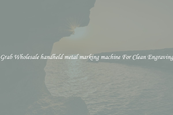 Grab Wholesale handheld metal marking machine For Clean Engraving