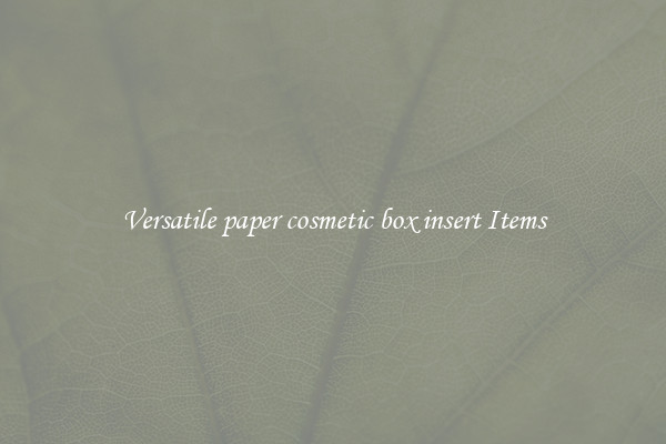 Versatile paper cosmetic box insert Items